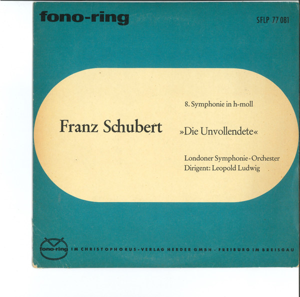 Cover Franz Schubert - 8. Symphonie In H-Moll „Die Unvollendete“ (10) Schallplatten Ankauf