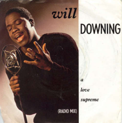 Cover Will Downing - A Love Supreme (7, Single) Schallplatten Ankauf