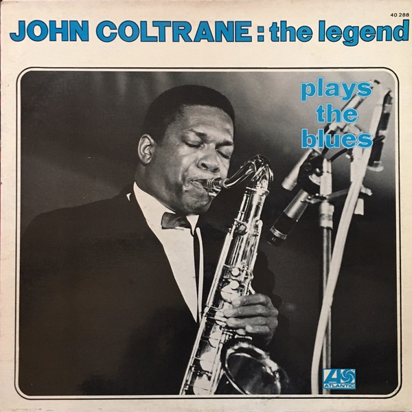 Bild John Coltrane - Coltrane Plays The Blues (LP, Album, RE) Schallplatten Ankauf