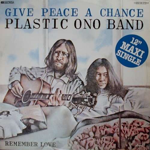 Cover Plastic Ono Band* - Give Peace A Chance (12, Maxi) Schallplatten Ankauf