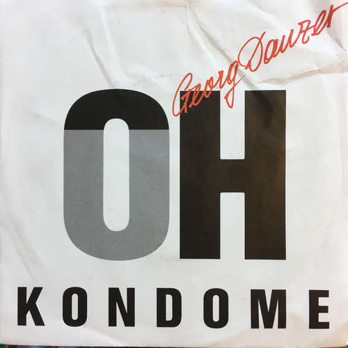 Cover Georg Danzer - Oh Kondome (7, Single, Promo, W/Lbl) Schallplatten Ankauf