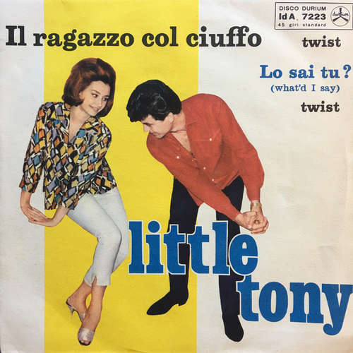 Cover Little Tony - Il Ragazzo Col Ciuffo (7) Schallplatten Ankauf