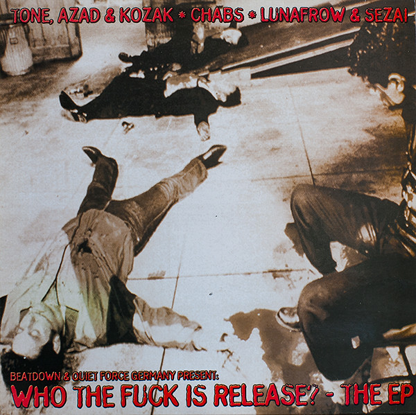 Cover Tone (4), Azad & Kozak (2) ∗ Chabs ∗ Lunafrow & Sezai - Who The Fuck Is Release? - The EP (12, EP) Schallplatten Ankauf