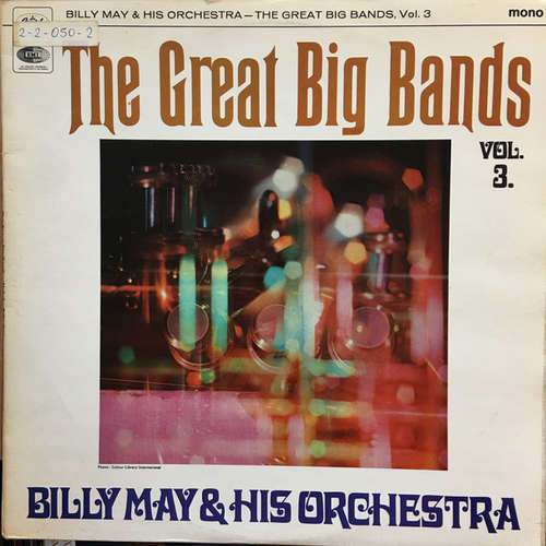 Bild Billy May And His Orchestra - The Great Big Bands, Vol. 3 (LP, Comp, Mono) Schallplatten Ankauf