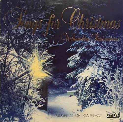 Cover Gospelchor Stapelage* - Songs For Christmas. Weihnachten International (LP, S/Edition) Schallplatten Ankauf