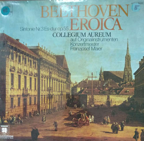 Cover Beethoven* - Collegium Aureum - Franzjosef Maier - Sinfonie Nr.3 Es-Dur Op.55 Eroica (Auf Originalinstrumenten) (LP, Album, Gat) Schallplatten Ankauf