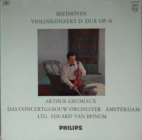 Cover Beethoven* - Arthur Grumiaux - Das Concertgebouw-Orchester Amsterdam* - Eduard van Beinum - Violinkonzert D-Dur OP. 61 (LP, Gat) Schallplatten Ankauf