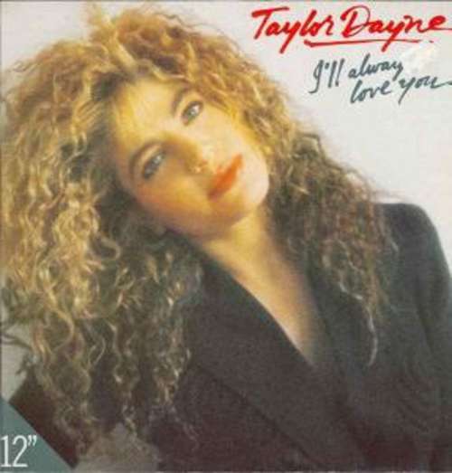 Cover Taylor Dayne - I'll Always Love You (12, Maxi) Schallplatten Ankauf