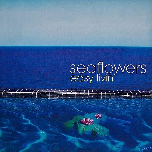 Cover Seaflowers* - Easy Livin' (12) Schallplatten Ankauf