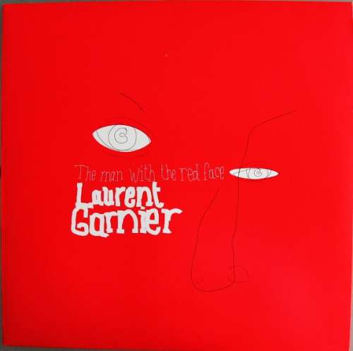 Cover Laurent Garnier - The Man With The Red Face (12) Schallplatten Ankauf