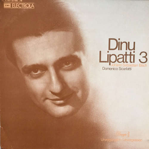Cover Johann Sebastian Bach, Domenico Scarlatti, Dinu Lipatti - Dinu Lipatti 3 (LP, Comp, Mono) Schallplatten Ankauf