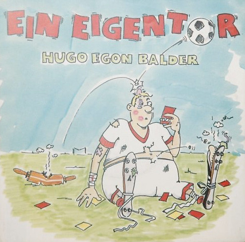 Cover Hugo Egon Balder - Ein Eigentor (7, Single) Schallplatten Ankauf