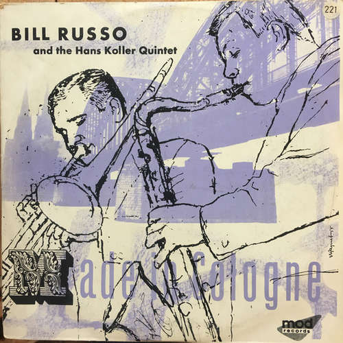 Cover Bill Russo And The Hans Koller Quintet* - Made In Cologne (10, Album) Schallplatten Ankauf