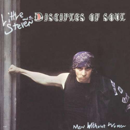 Cover Little Steven And The Disciples Of Soul - Men Without Women (LP, Album) Schallplatten Ankauf
