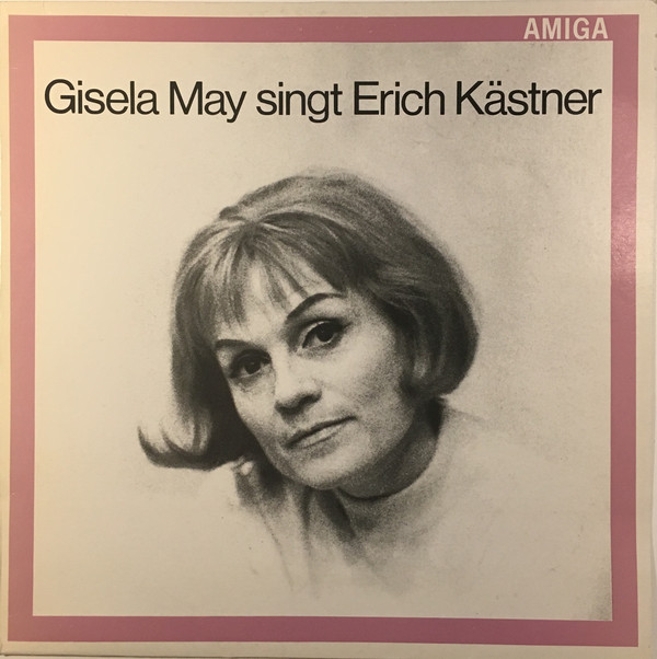 Cover Gisela May - Gisela May Singt Erich Kästner (LP, RE, Blu) Schallplatten Ankauf