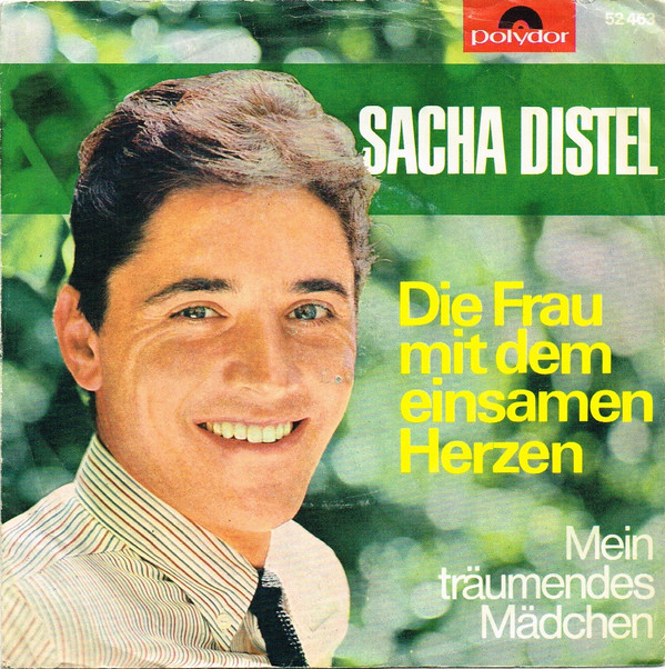 Cover Sacha Distel - Die Frau Mit Dem Einsamen Herzen (7, Single, Mono) Schallplatten Ankauf