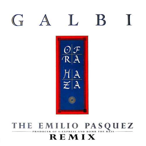 Cover Ofra Haza - Galbi (The Emilio Pasquez Remix) (12, Ltd) Schallplatten Ankauf