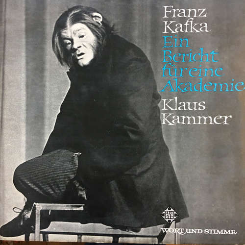 Cover Klaus Kammer Liest Franz Kafka - Ein Bericht Für Eine Akademie (LP) Schallplatten Ankauf
