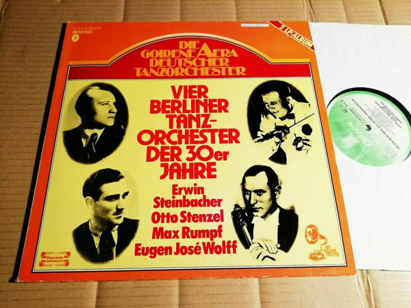 Cover Erwin Steinbacher, Otto Stenzel, Max Rumpf, Eugen José Wolff* - Vier Berliner Tanzorchester Der 30er Jahre (LP, Comp) Schallplatten Ankauf
