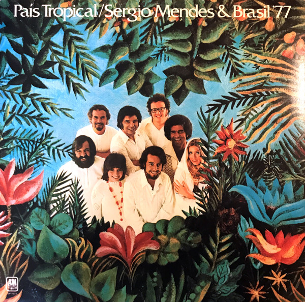Cover Sergio Mendes & Brazil '77* - País Tropical (LP, Album, Ter) Schallplatten Ankauf