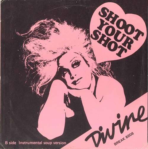 Cover Divine - Shoot Your Shot (7, Single) Schallplatten Ankauf