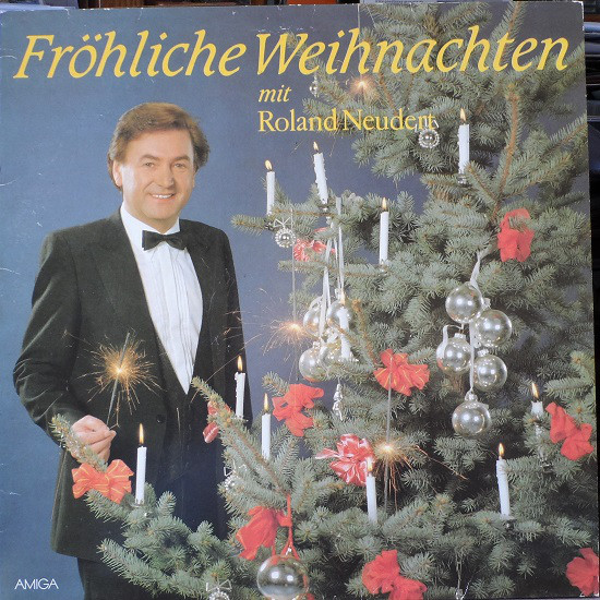 Cover Roland Neudert - Fröhliche Weihnachten Mit Roland Neudert (LP, Album) Schallplatten Ankauf