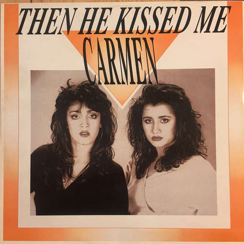 Cover Carmen (18) - Then He Kissed Me (12) Schallplatten Ankauf