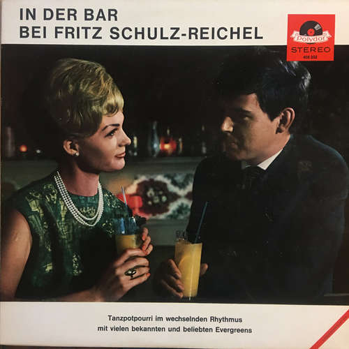 Cover Fritz Schulz-Reichel & Bristol-Bar-Sextett - In Der Bar Bei Fritz Schulz-Reichel (Tanzpotpourri Im Wechselnden Rhythmus) (LP, Comp, RE) Schallplatten Ankauf