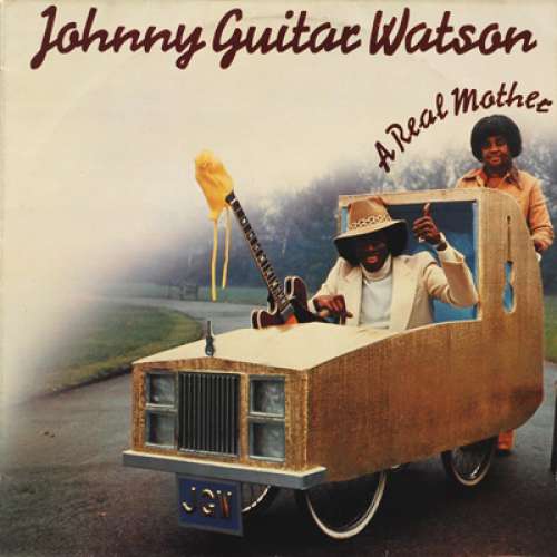 Cover Johnny Guitar Watson - A Real Mother (LP, Album) Schallplatten Ankauf