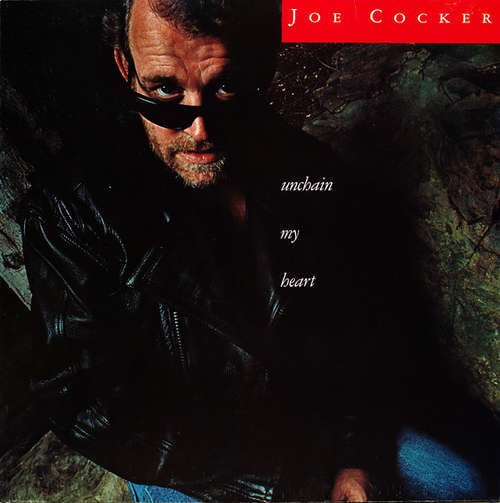 Cover Joe Cocker - Unchain My Heart (LP, Album) Schallplatten Ankauf