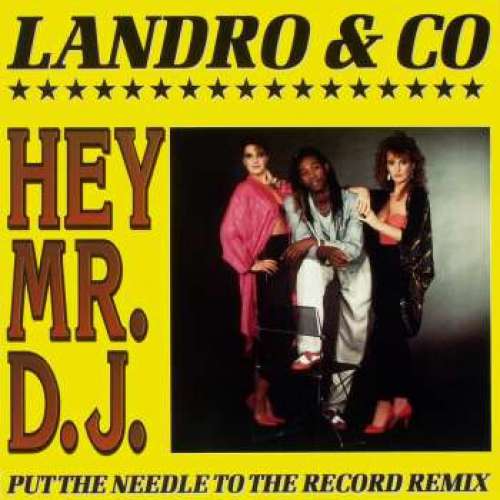 Cover Landro & Co* - Hey Mr. D.J. (12) Schallplatten Ankauf