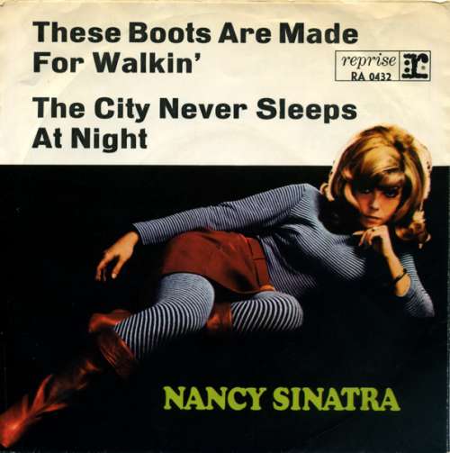 Cover Nancy Sinatra - These Boots Are Made For Walkin' / The City Never Sleeps At Night (7, Single, Mono) Schallplatten Ankauf