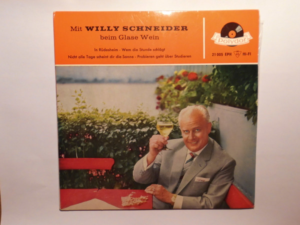 Cover Willy Schneider - Mit Willy Schneider Beim Glase Wein (7, Single) Schallplatten Ankauf