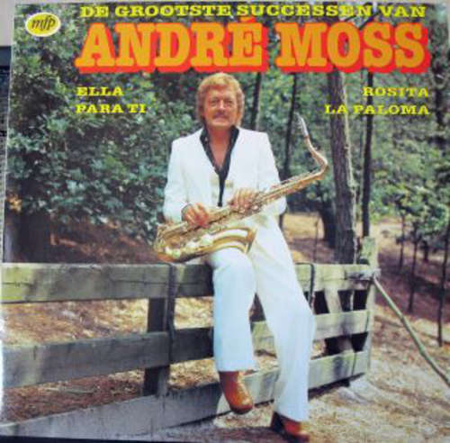 Cover André Moss - De Grootste Successen Van André Moss (LP, Comp) Schallplatten Ankauf