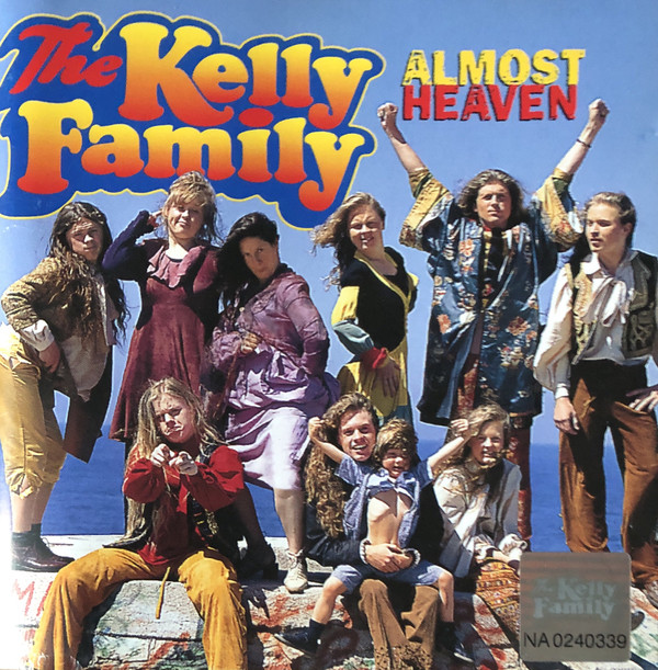 Bild The Kelly Family - Almost Heaven (CD, Album) Schallplatten Ankauf