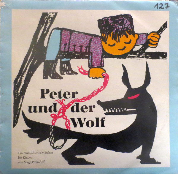 Cover Serge Prokofieff* - Peter Und Der Wolf (LP) Schallplatten Ankauf