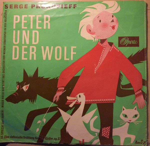 Bild Serge Prokofieff*, Boy Gobert, Mario Rossi (2), Orchester Der Wiener Staatsoper In Der Volksoper* - Peter Und Der Wolf (10) Schallplatten Ankauf