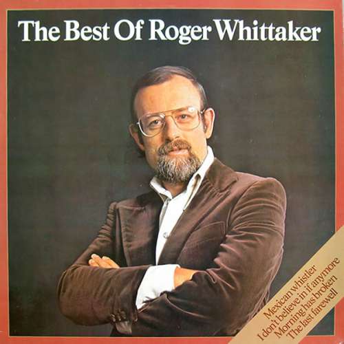 Cover zu Roger Whittaker - The Best Of Roger Whittaker (LP, Comp) Schallplatten Ankauf