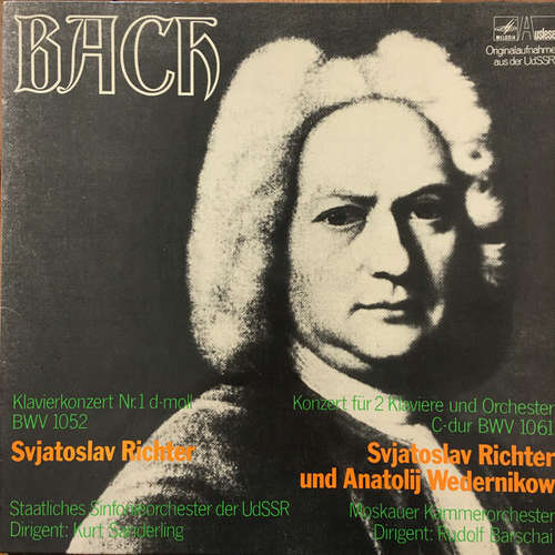 Cover Bach*, Svjatoslav Richter*, Anatolij Wedernikow* - Klavierkonzert Nr. 1 D-moll BWV 1052 • Konzert Für 2 Klaviere Und Orchester C-dur BWV 1061 (LP) Schallplatten Ankauf