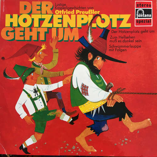 Cover Otfried Preussler* - Der Hotzenplotz Geht Um (LP, Album) Schallplatten Ankauf