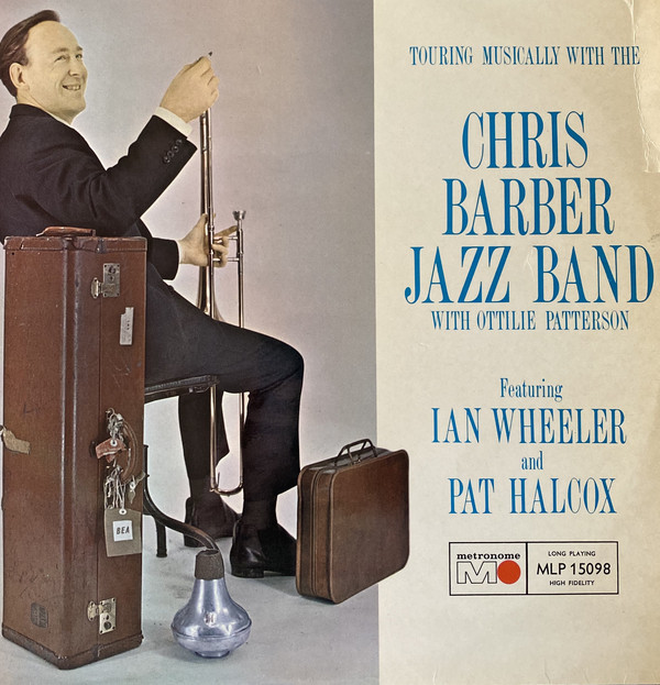 Cover Chris Barber's Jazz Band With Ottilie Patterson Featuring Ian Wheeler And Pat Halcox - Touring Musically With The Chris Barber Jazzband (LP, Mono) Schallplatten Ankauf