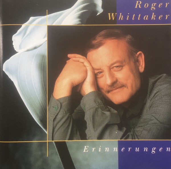 Cover Roger Whittaker - Erinnerungen (CD) Schallplatten Ankauf