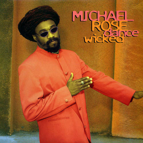Cover Michael Rose - Dance Wicked (LP, Album) Schallplatten Ankauf