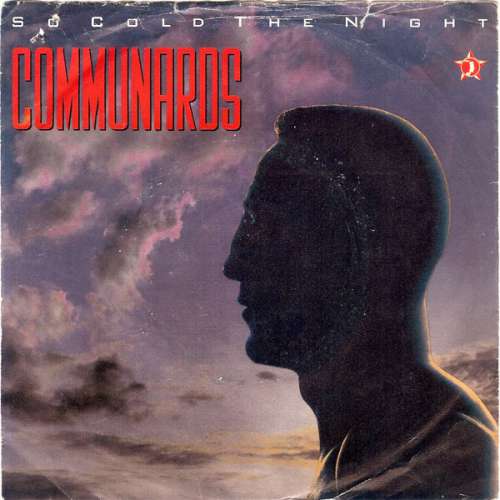 Cover Communards* - So Cold The Night (7, Single) Schallplatten Ankauf