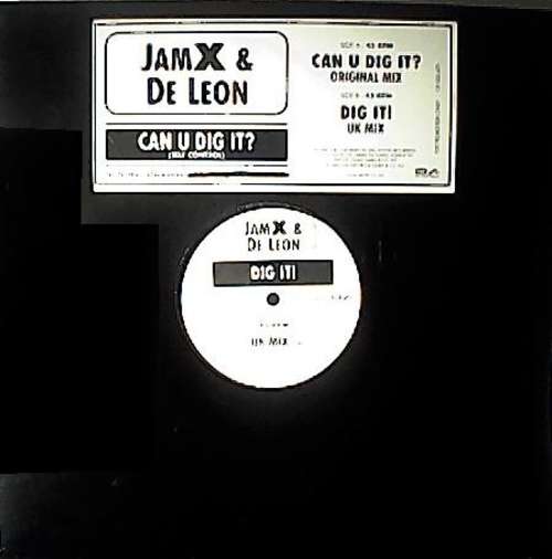 Cover JamX & De Leon - Can U Dig It? (Self Control) (12, Promo) Schallplatten Ankauf