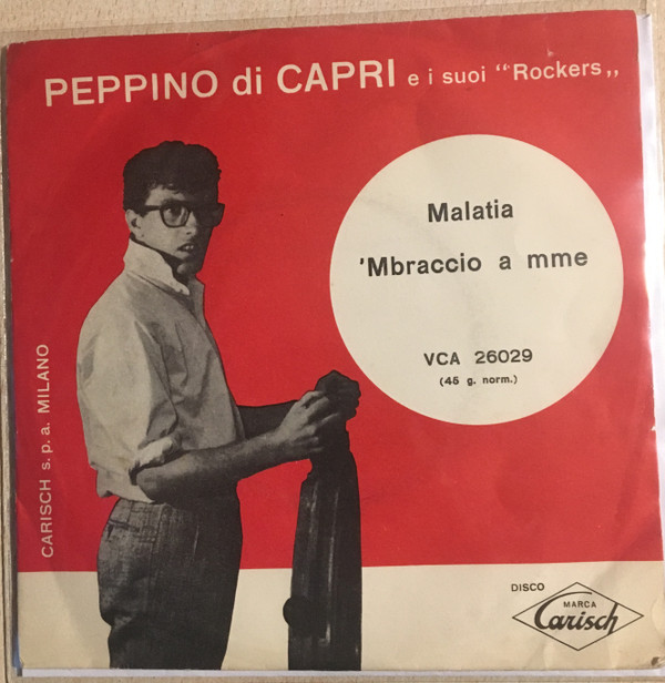 Cover Peppino Di Capri E I Suoi 5 Rockers* - 'Mbraccio A Mme / Malatia (7) Schallplatten Ankauf