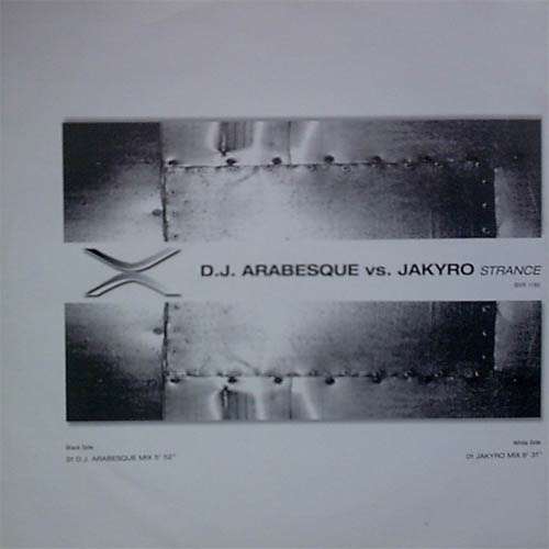 Cover D.J. Arabesque* Vs. Jakyro - Strance (12) Schallplatten Ankauf