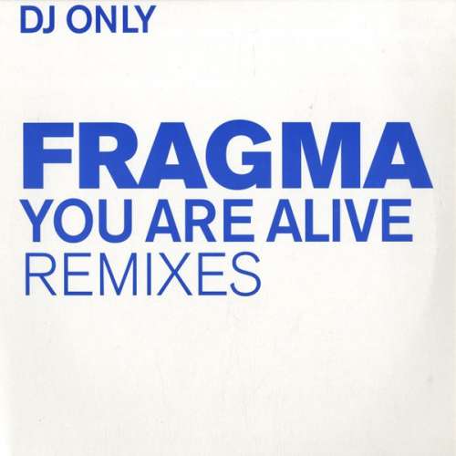 Cover Fragma - You Are Alive (Remixes) (12) Schallplatten Ankauf