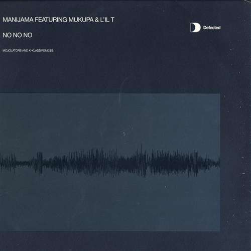 Cover Manijama Featuring Mukupa & L'il T - No No No (12) Schallplatten Ankauf