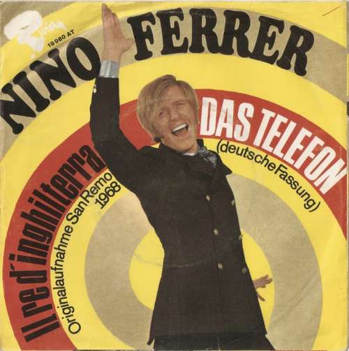 Bild Nino Ferrer - Das Telefon / Il Re D'inghilterra (7, Single) Schallplatten Ankauf
